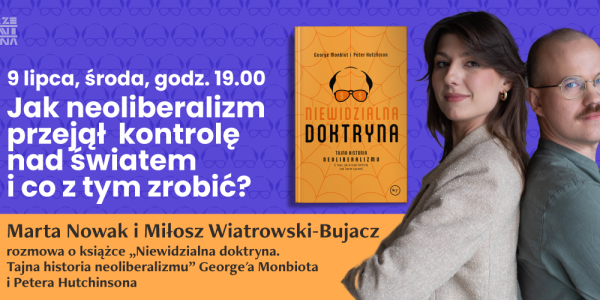PREMIERA: Niewidzialna doktryna. Tajna historia neoliberalizmu