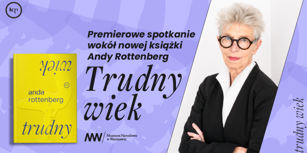 PREMIERA KSIĄŻKI: "Trudny wiek" Andy Rottenberg