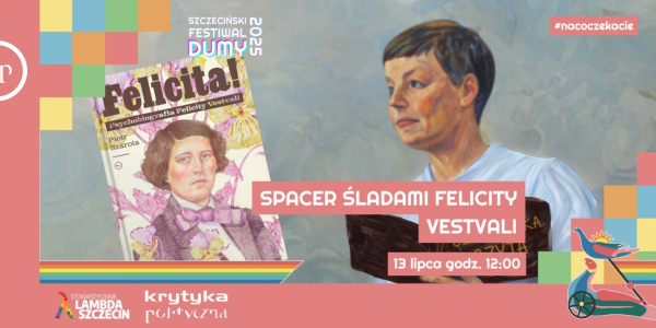 Spacer śladami Felicity Vestvali 