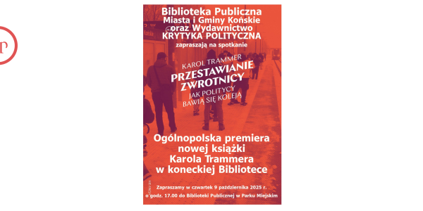 Ogólnopolska premiera nowej książki Karola Trammera w koneckiej Bibliotece!