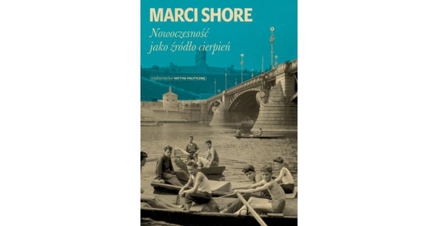 Premiera książki Marci Shore dostępna on-line