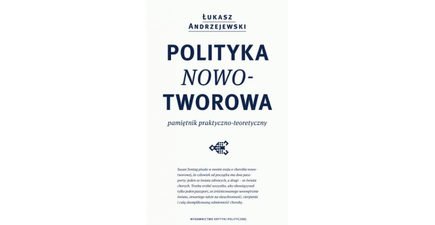 „Przekrój” o „Polityce nowotworowej”