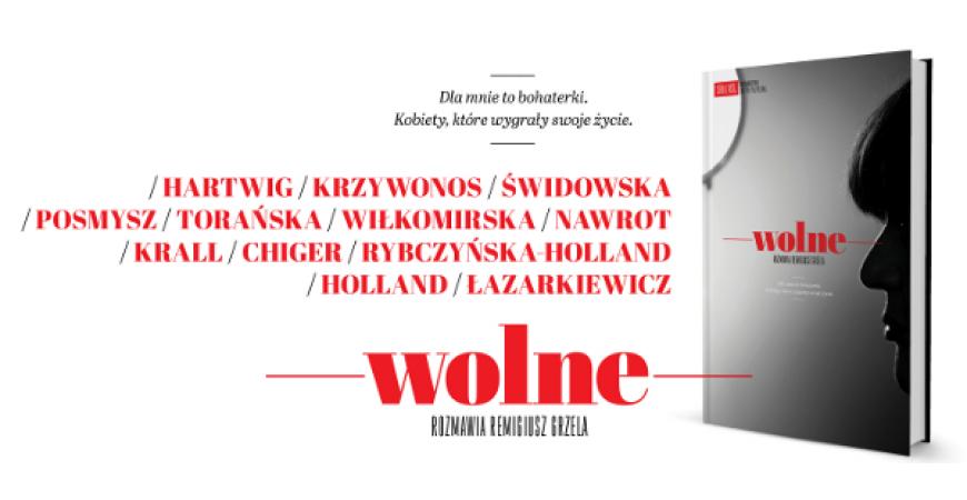Pisarze.pl o „Wolnych”