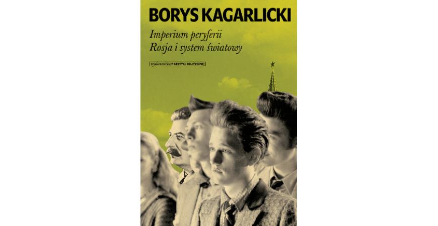 „Nowe Książki” o Kagarlickim