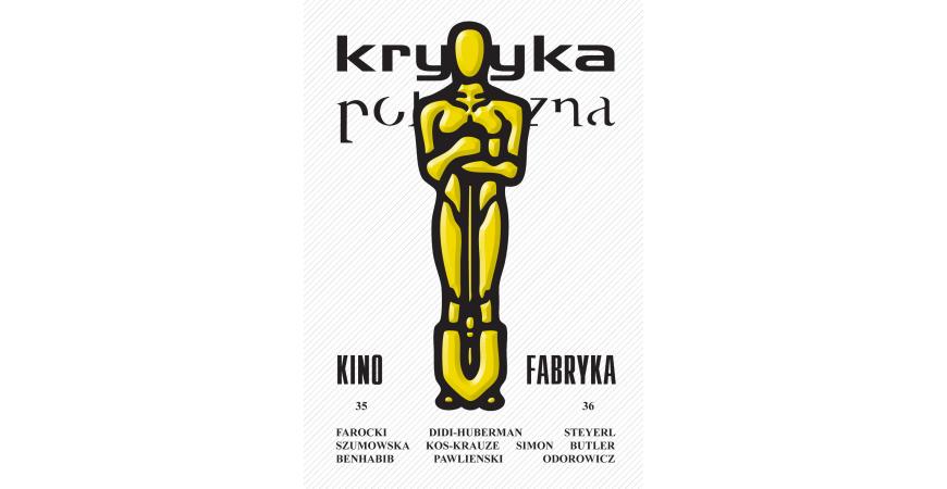 Premiera KP nr 35–36, Kino–fabryka