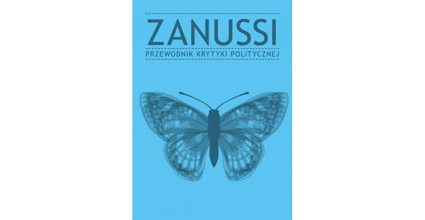 Tysiąc niepokojów Zanussiego