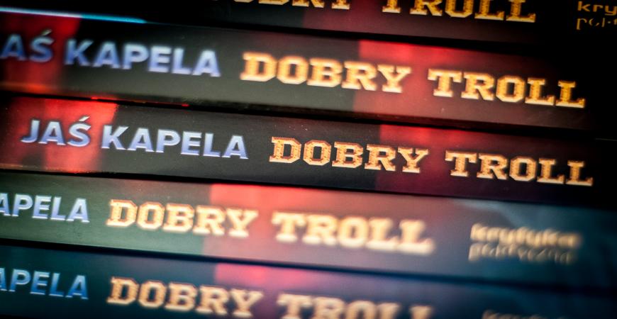 O co walczy dobry troll?