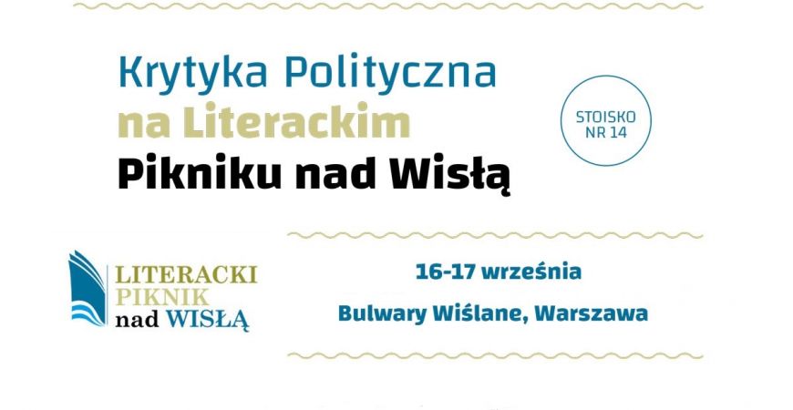 Krytyka Polityczna na Literackim Pikniku nad Wisłą