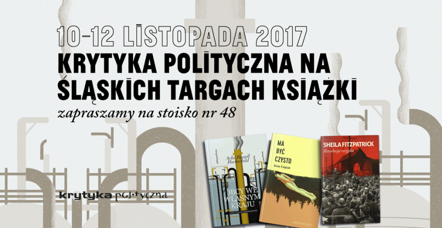 Krytyka Polityczna na Śląskich Targach Książki