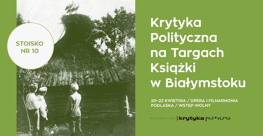 Krytyka Polityczna na Targach Książki w Białymstoku