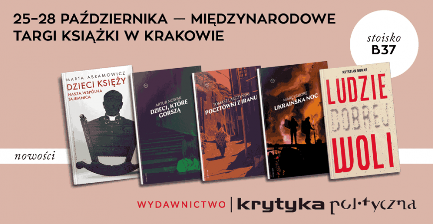 Wydawnictwo Krytyki Politycznej na Targach w Krakowie