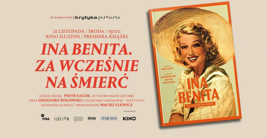 ZAPROSZENIE [WARSZAWA, 21.11] PREMIERA KSIĄŻKI "INA BENITA.  ZA WCZEŚNIE NA ŚMIERĆ"