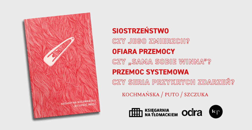 Zaproszenie [Warszawa, 24.01] Panel: Kochmańska, Puto, Szczuka