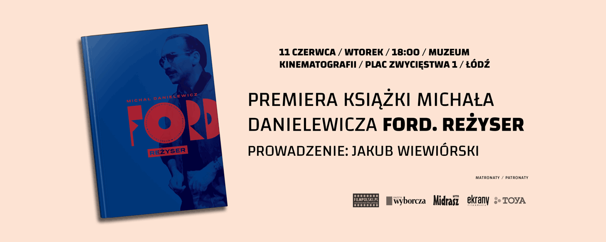Ford. Reżyser  - ogólnopolska premiera książki