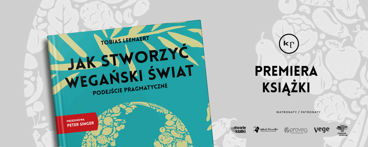 Jak stworzyć wegański świat? Premiera książki