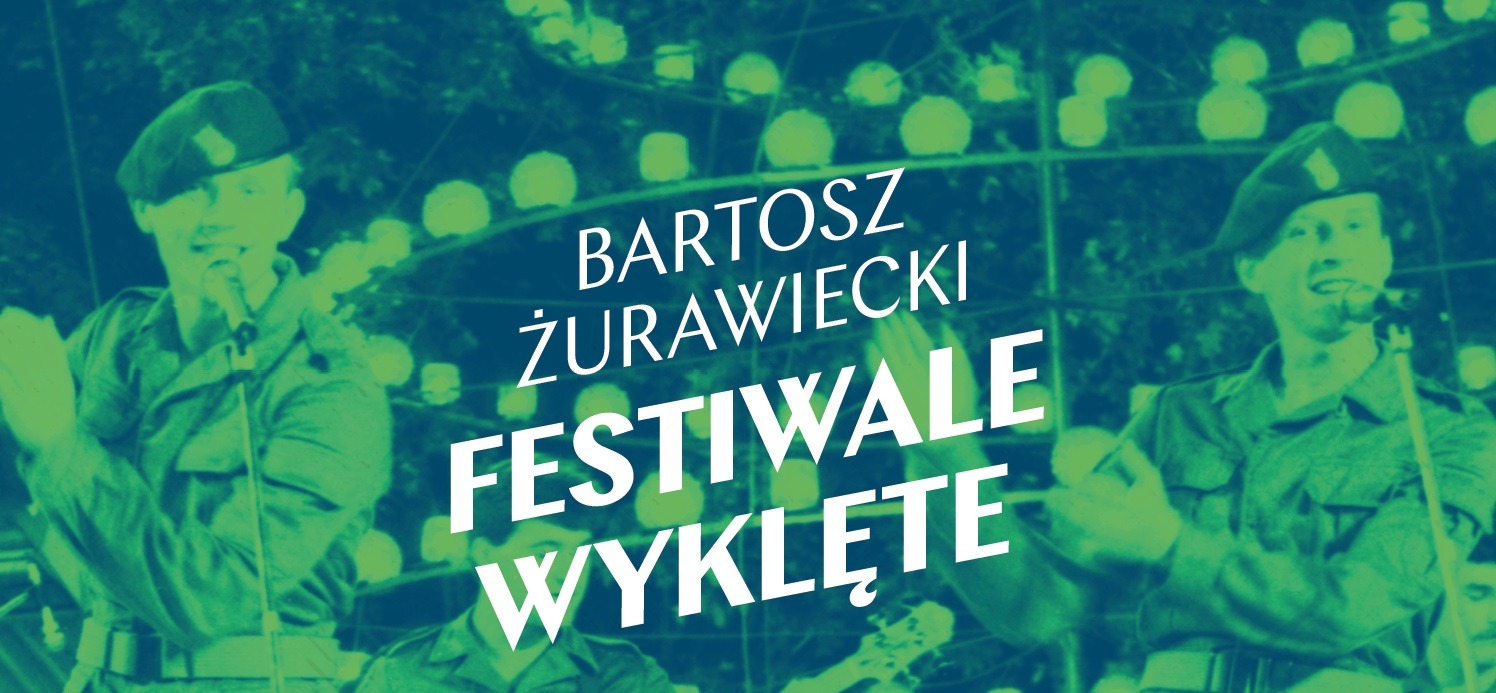 Bartosz Żurawiecki o "Festiwalach wyklętych" w Weekend gazeta.pl