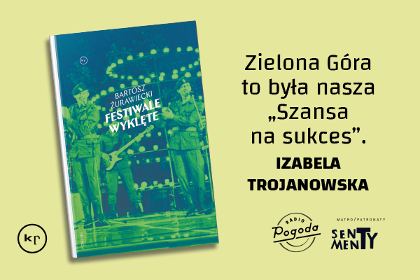 "Festiwale wyklęte" na portalu z cyklu.pl