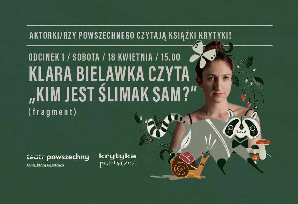 Kim Jest Klara Dla Cześnika Klara Bielawka czyta książkę "Kim jest ślimak Sam"? - Wydawnictwo
