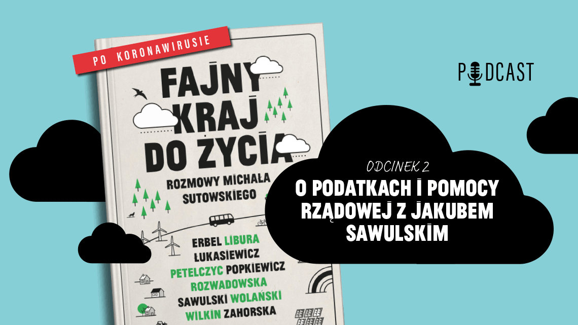 Podcast: podatki i pomoc rządowa wobec koronawirusa