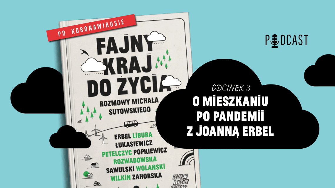 Podcast: mieszkania a kwestia pandemii
