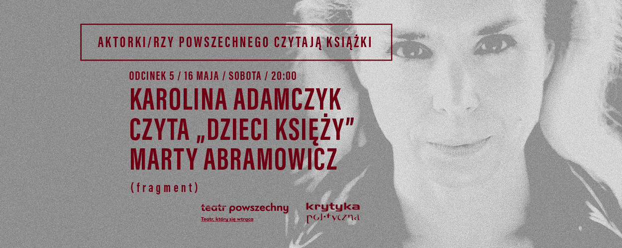 Karolina Adamczyk czyta "Dzieci księży" Marty Abramowicz