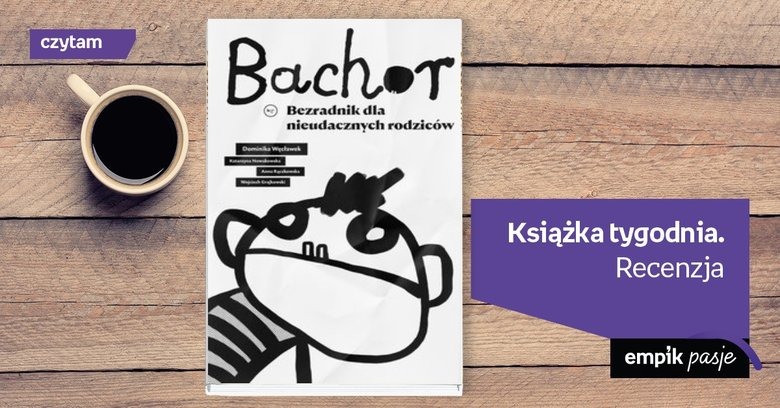 Bachor książką tygodnia Empiku!