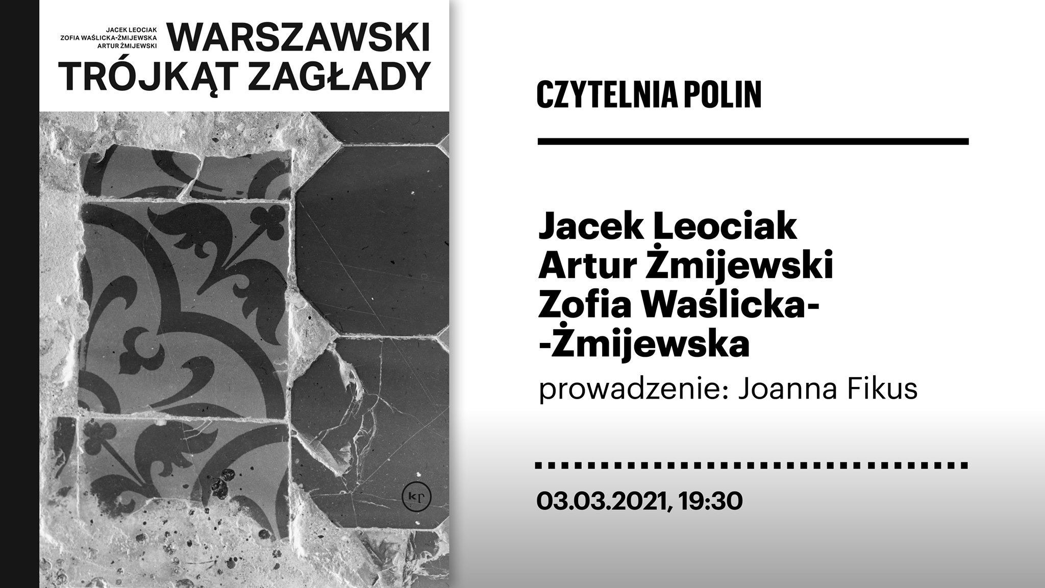 Czytelnia POLIN online | Leociak, Waślicka, Żmijewski "Warszawski trójkąt Zagłady"