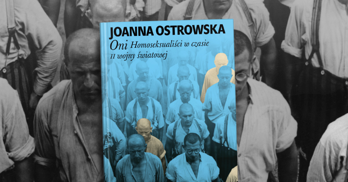 Oni. Homoseksualiści w czasie II wojny światowej - premiera