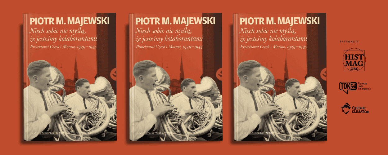 Czy Czesi byli kolaborantami nazistów, czy pierwszymi ofiarami hitlerowskiej agresji?