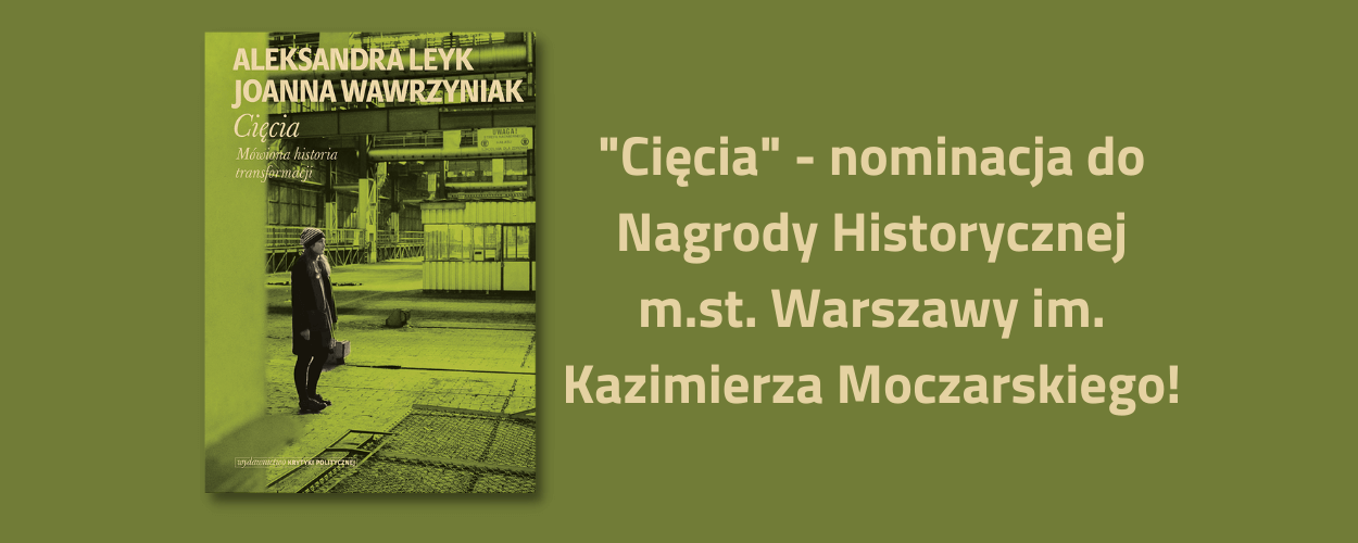 "Cięcia" - nominacja do Nagrody Historycznej m.st. Warszawy im. Kazimierza Moczarskiego