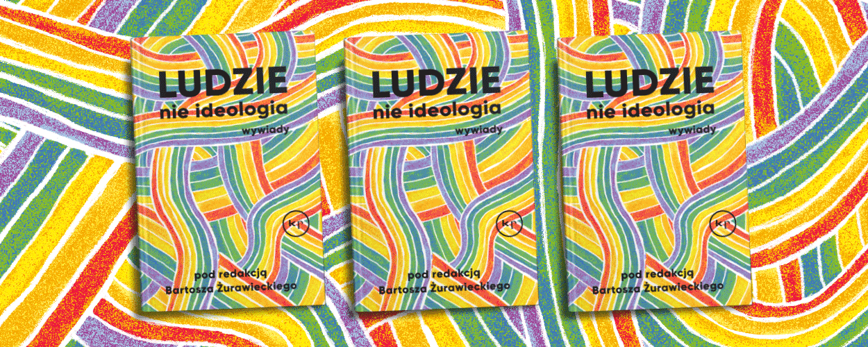 O miłości między wierszami: Ludzie, nie ideologia