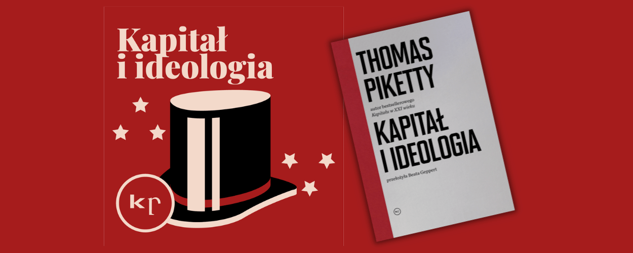 Kapitał i ideologia: (naprawdę) krótki kurs -  nowy serial podcastowy Michała Sutowskiego