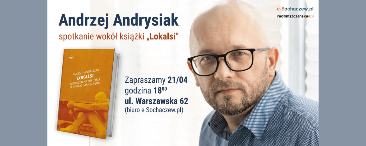 Spotkanie z Andrzejem Andrysiakiem w Sochaczewie