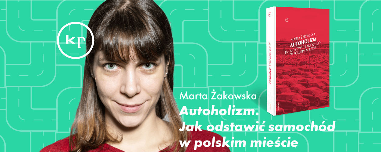 "Byłam autoholiczką. Używanie samochodu może być używką z różnych powodów"