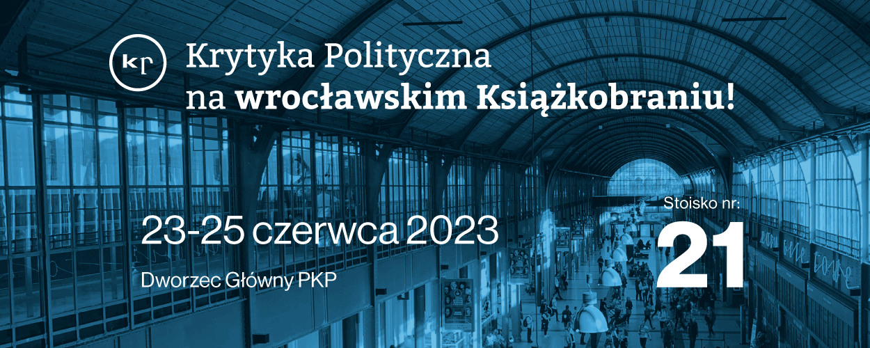 Krytyka Polityczna na wrocławskim Książkobraniu 2023!