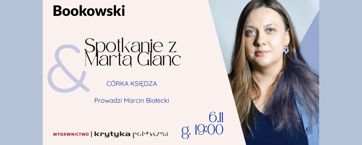 "Córka księdza" - spotkanie z Martą Glanc w Poznaniu