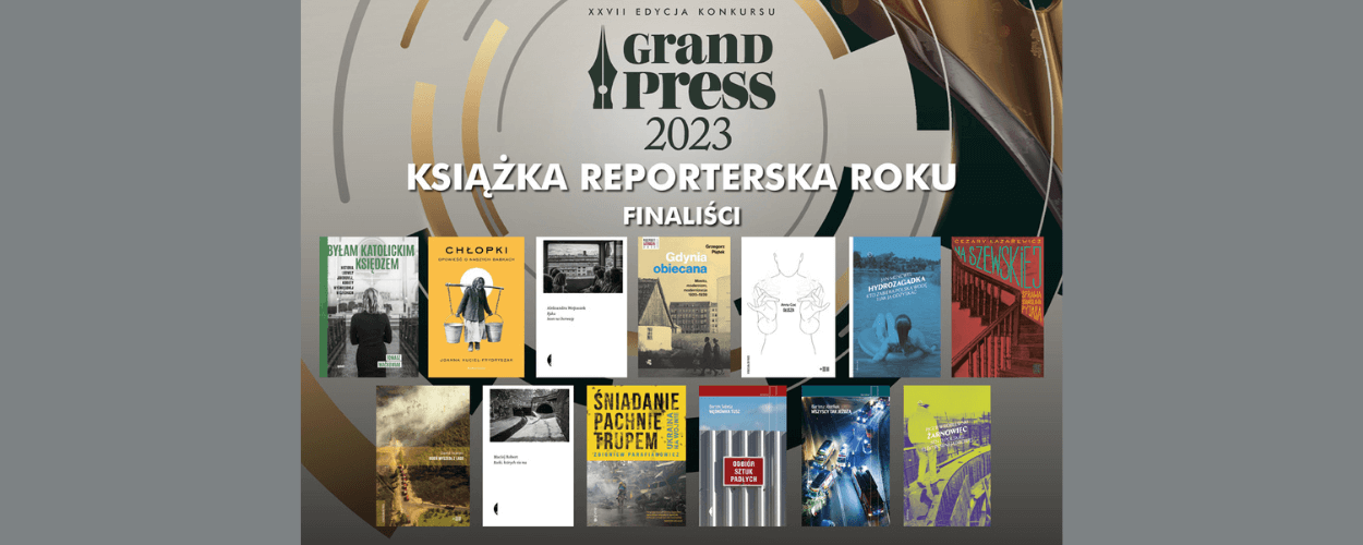 "Hydrozagadka" oraz "Żarnowiec" z nominacjami do nagrody Grand Press – Książka Reporterska Roku 2023!