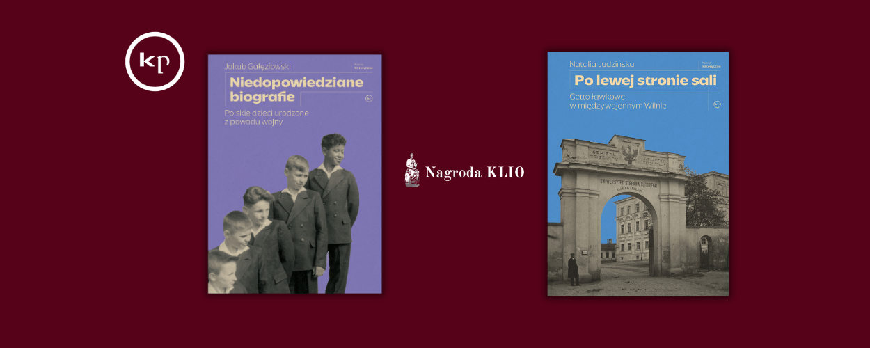 "Niedopowiedziane biografie" oraz "Po lewej stronie sali" z nagrodą KLIO 2023!