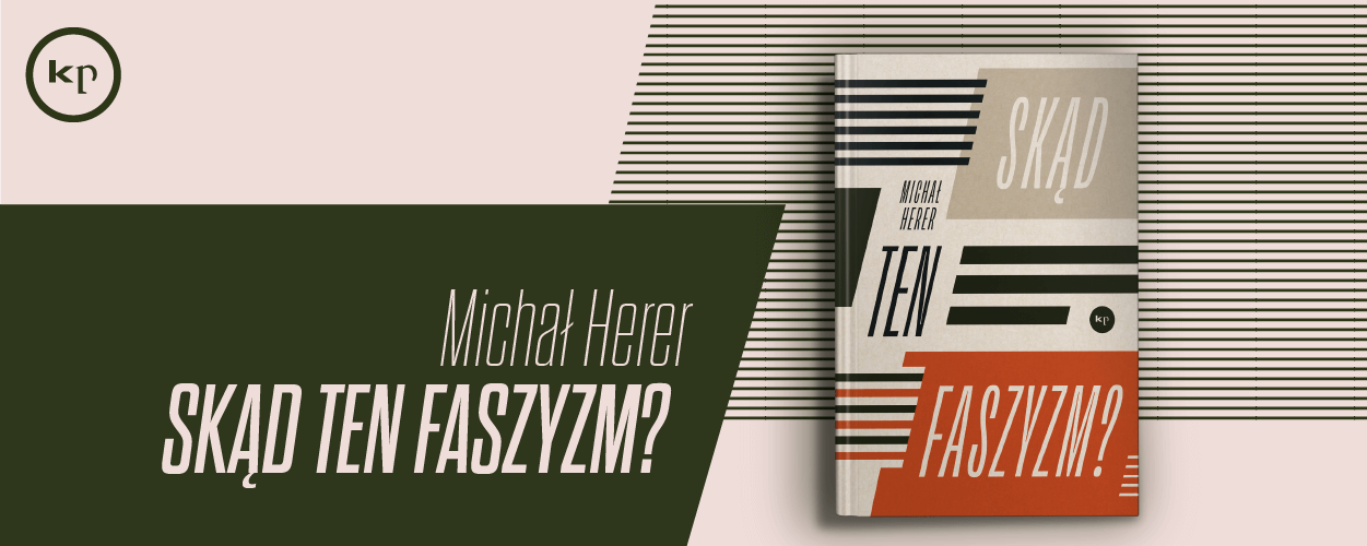 Skłaniam się, by raczej mówić o faszyzacji niż faszyzmie