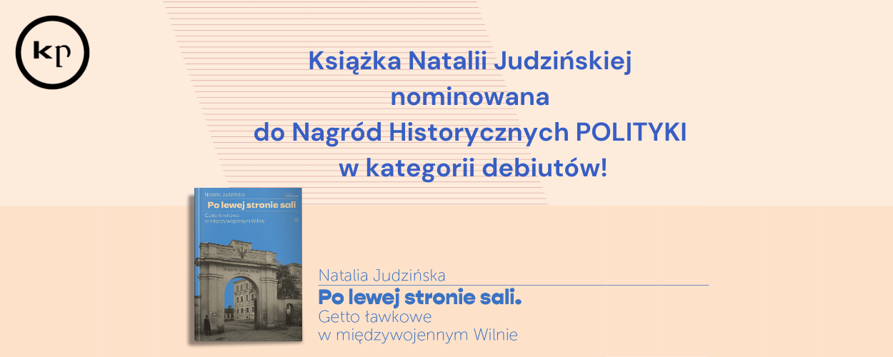 "Po lewej stronie sali" nominowane do Nagród Historycznych Polityki