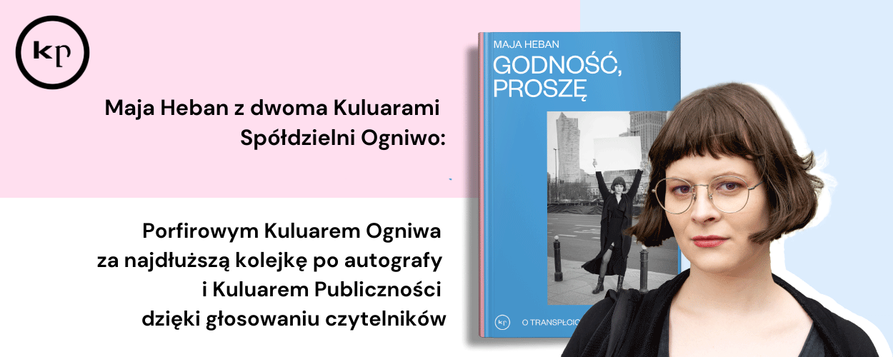 Maja Heban z dwoma kuluarami Ogniwa