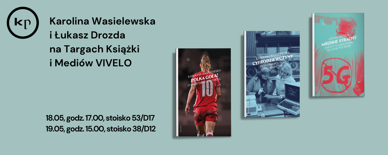 Karolina Wasielewska i Łukasz Drozda na Targach Książki i Mediów Vivelo