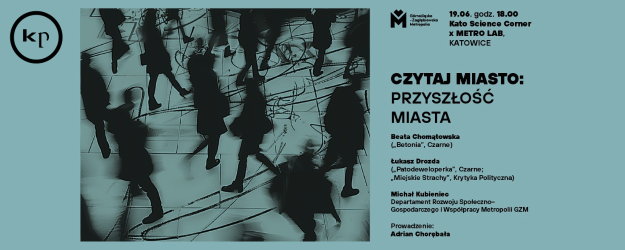 Spotkanie w cyklu "Czytaj Miasto: Przyszłość Miasta"