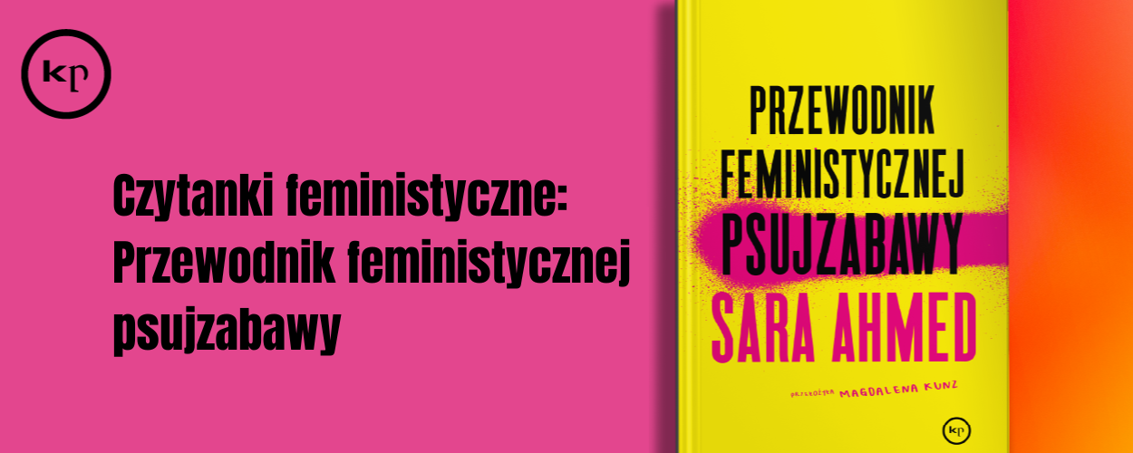 Czytanki feministyczne: Przewodnik feministycznej psujzabawy