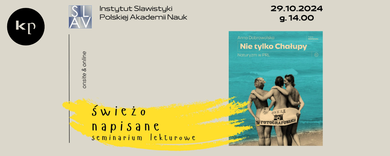 Seminarium lekturowe w Instytucie Slawistyki PAN - NIE TYLKO CHAŁUPY