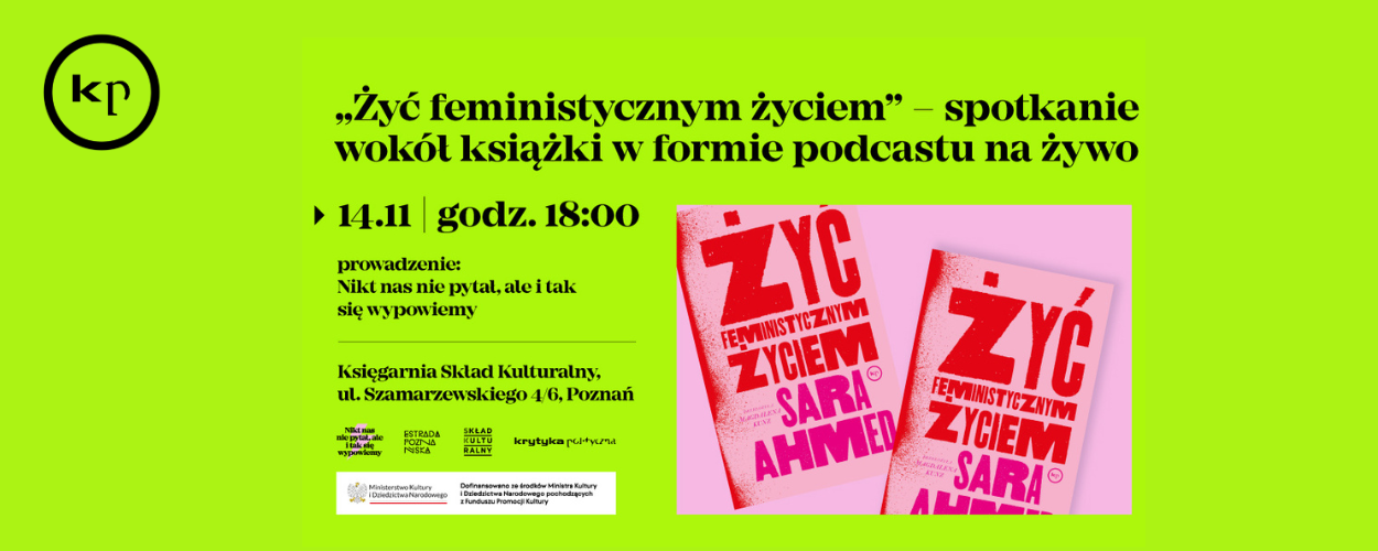 NIKT NAS NIE PYTAŁ, ALE I TAK SIĘ WYPOWIEMY | Podcast na żywo o książce "Żyć feministycznym życiem"