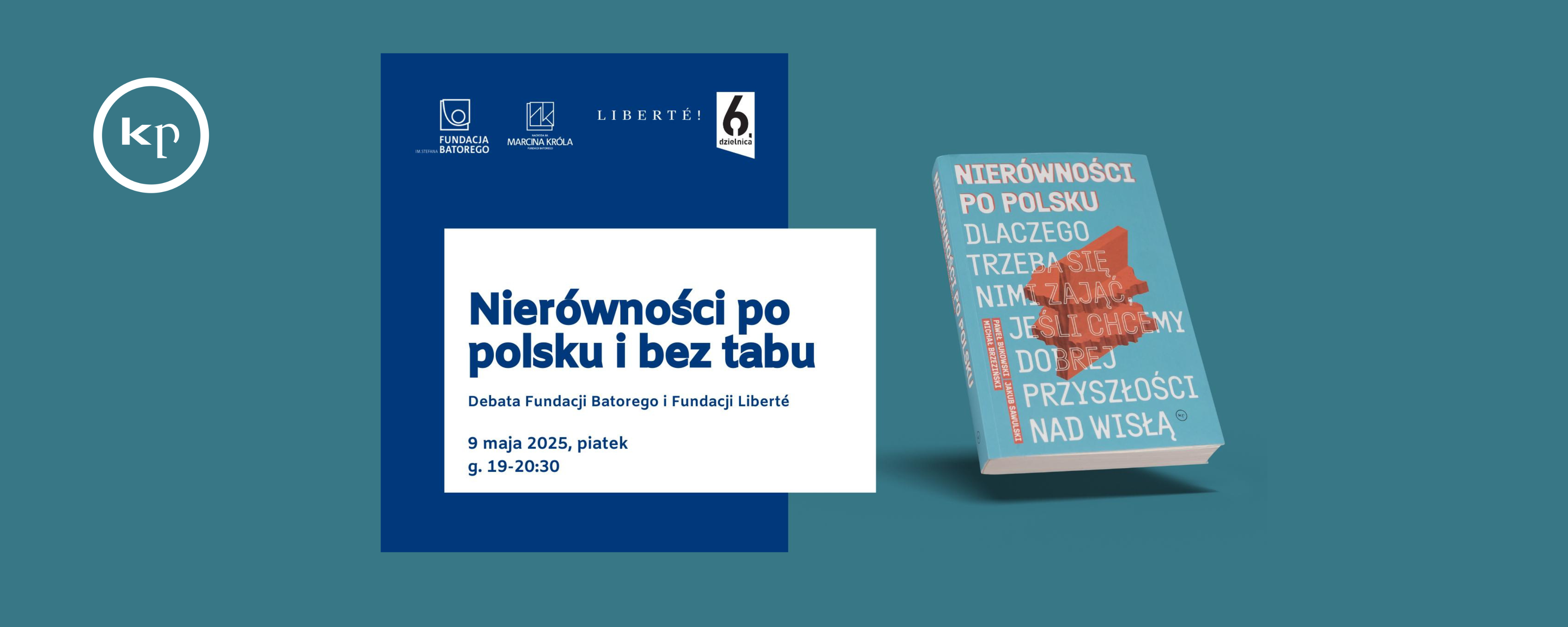 Nierówności po polsku i bez tabu - debata Fundacji Batorego i Fundacji Liberté