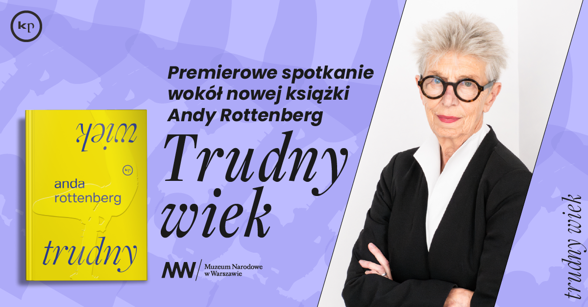 PREMIERA KSIĄŻKI: "Trudny wiek" Andy Rottenberg